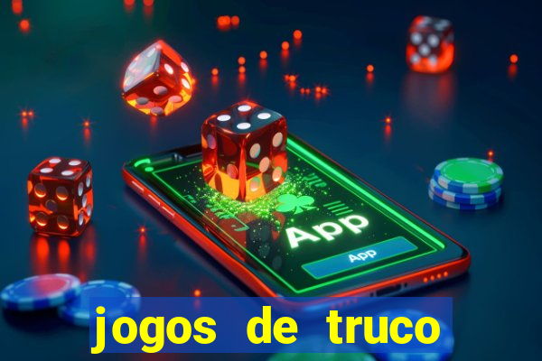 jogos de truco valendo dinheiro